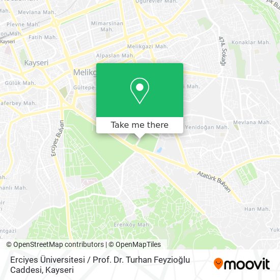 Erciyes Üniversitesi / Prof. Dr. Turhan Feyzioğlu Caddesi map