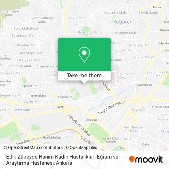 Etlik Zübeyde Hanım Kadın Hastalıkları Eğitim ve Araştırma Hastanesi map