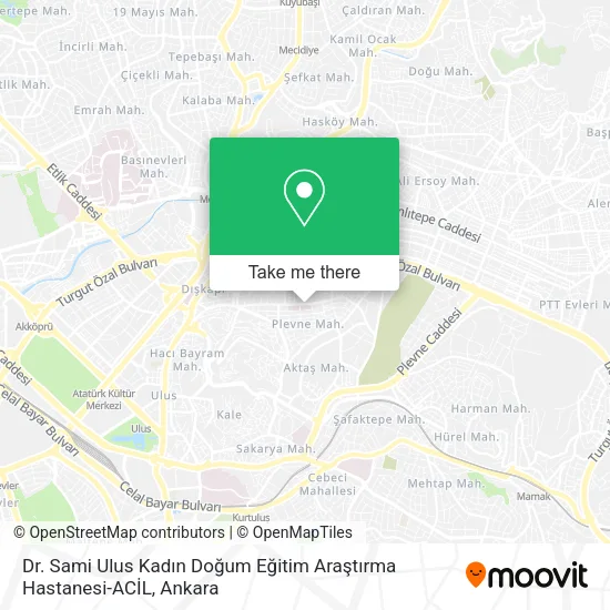 Dr. Sami Ulus Kadın Doğum Eğitim Araştırma Hastanesi-ACİL map