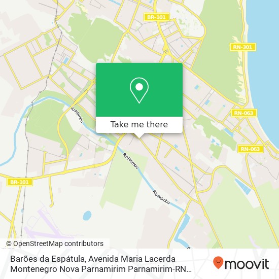 Barões da Espátula, Avenida Maria Lacerda Montenegro Nova Parnamirim Parnamirim-RN 59152-600 map