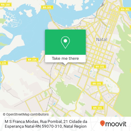 M S Franca Modas, Rua Pombal, 21 Cidade da Esperança Natal-RN 59070-310 map