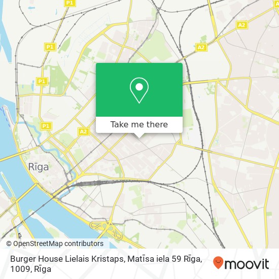 Burger House Lielais Kristaps, Matīsa iela 59 Rīga, 1009 map