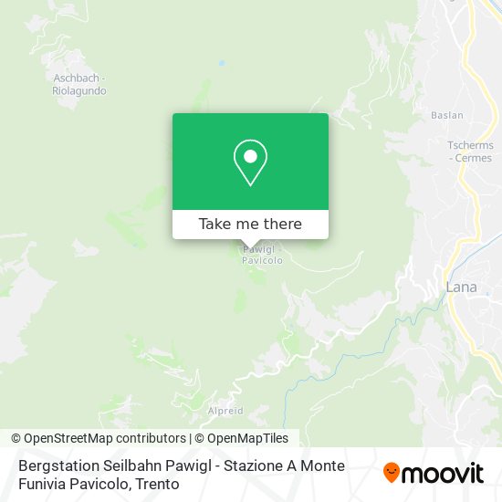 Bergstation Seilbahn Pawigl - Stazione A Monte Funivia Pavicolo map