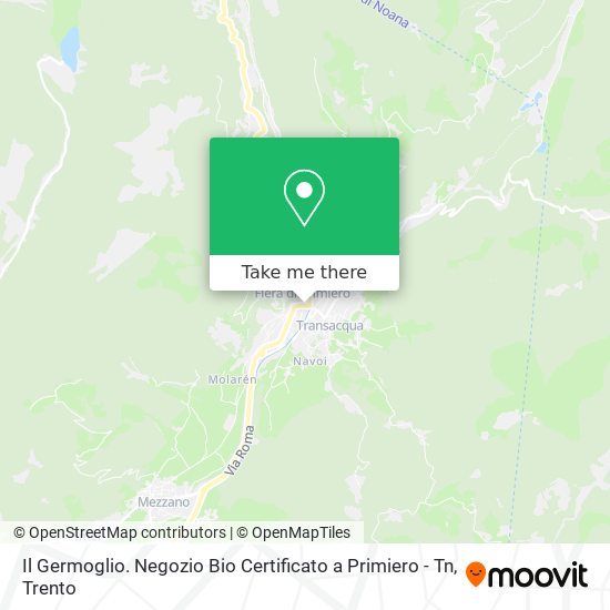 Il Germoglio. Negozio Bio Certificato a Primiero - Tn map
