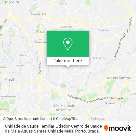 Unidade de Saúde Familiar Lidador-Centro de Saúde da Maia-Águas Santas-Unidade Maia map