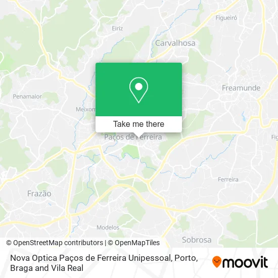 Nova Optica Paços de Ferreira Unipessoal map