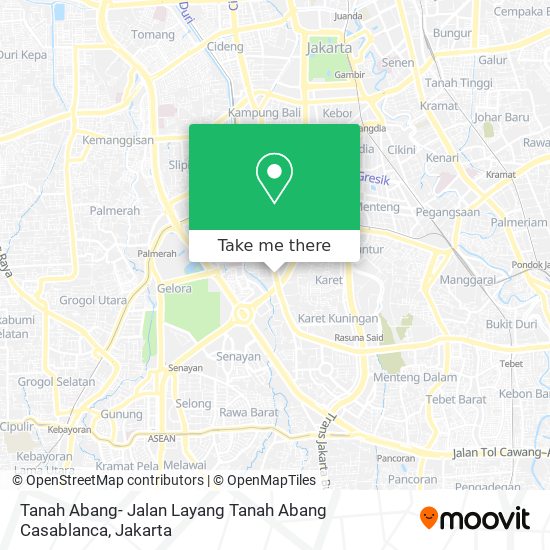 Tanah Abang- Jalan Layang Tanah Abang Casablanca map