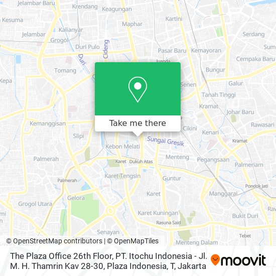 The Plaza Office 26th Floor, PT. Itochu Indonesia - Jl. M. H. Thamrin Kav 28-30, Plaza Indonesia, T map