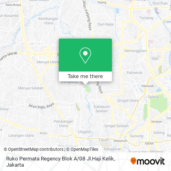 Ruko Permata Regency Blok A / 08 Jl.Haji Kelik map