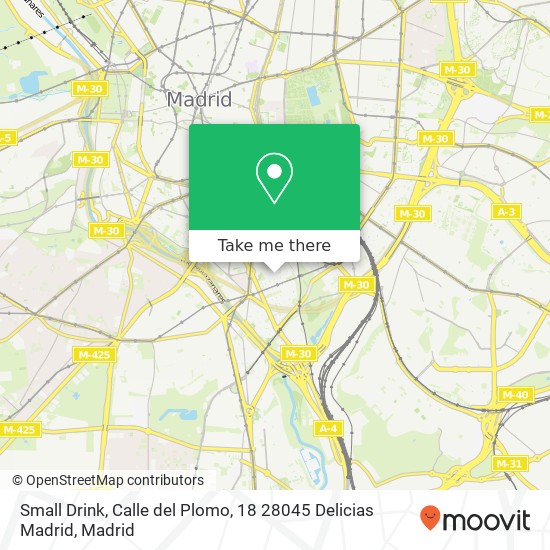 mapa Small Drink, Calle del Plomo, 18 28045 Delicias Madrid