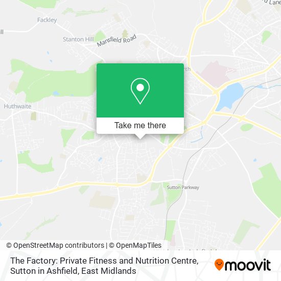 The Factory: Private Fitness and Nutrition Centre, Sutton in Ashfield map