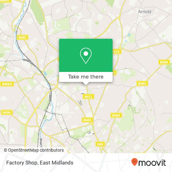 Factory Shop, 313 Hucknall Road Nottingham Nottingham NG5 1 map