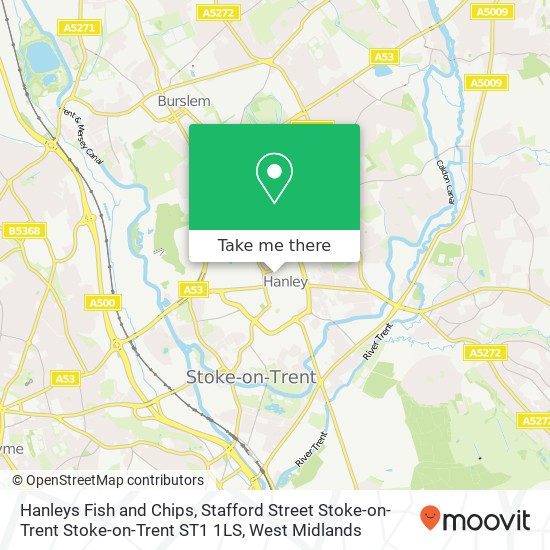 Hanleys Fish and Chips, Stafford Street Stoke-on-Trent Stoke-on-Trent ST1 1LS map