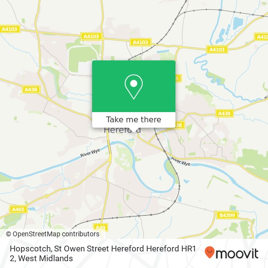 Hopscotch, St Owen Street Hereford Hereford HR1 2 map
