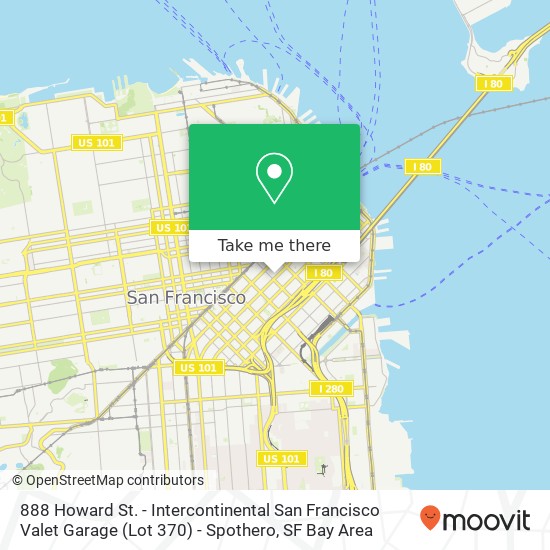 888 Howard St. - Intercontinental San Francisco Valet Garage (Lot 370) - Spothero map