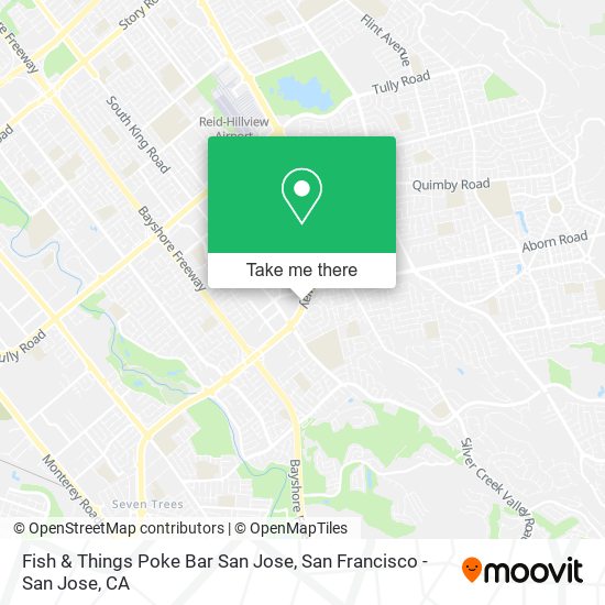 Fish & Things Poke Bar San Jose map