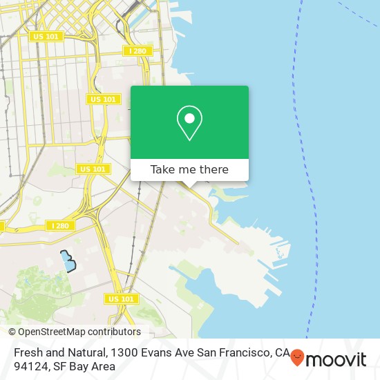 Fresh and Natural, 1300 Evans Ave San Francisco, CA 94124 map