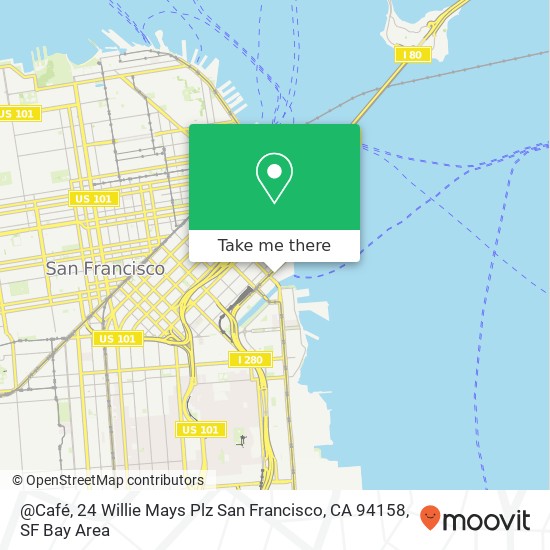 @Café, 24 Willie Mays Plz San Francisco, CA 94158 map