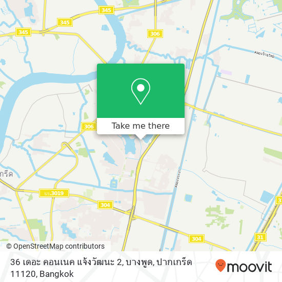 36 เดอะ คอนเนค แจ้งวัฒนะ 2, บางพูด, ปากเกร็ด 11120 map