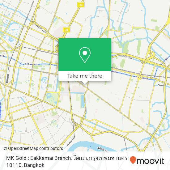 MK Gold : Eakkamai Branch, วัฒนา, กรุงเทพมหานคร 10110 map