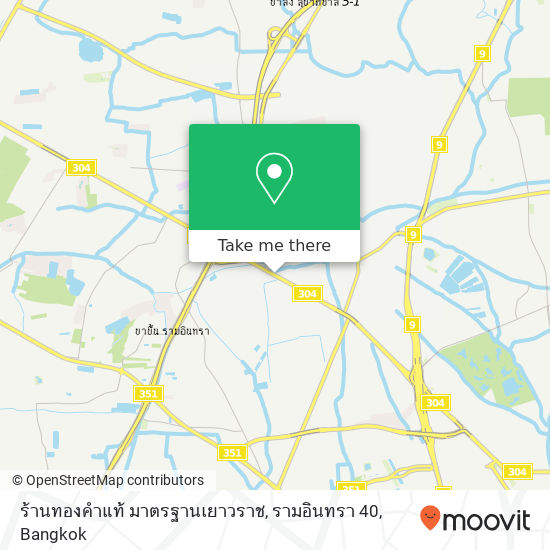 ร้านทองคำแท้ มาตรฐานเยาวราช, รามอินทรา 40 map