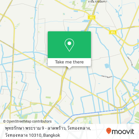 พุทธรักษา พระราม 9 - ลาดพร้าว, วังทองหลาง, วังทองหลาง 10310 map