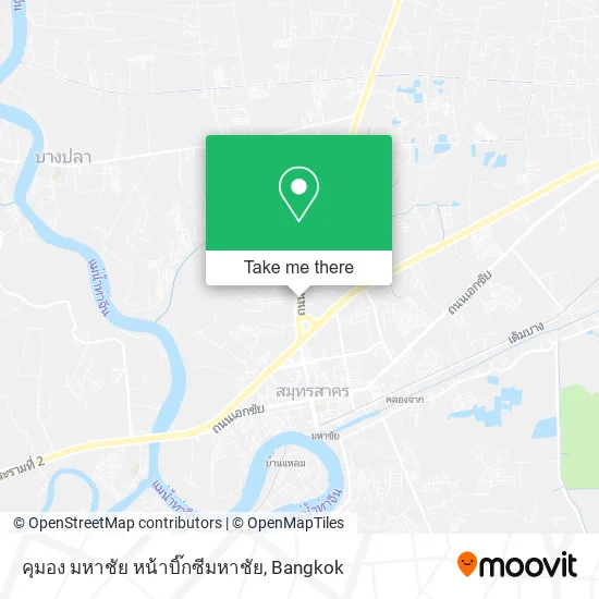 คุมอง มหาชัย หน้าบิ๊กซีมหาชัย map