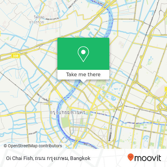 Oi Chai Fish, ถนน กรุงเกษม map