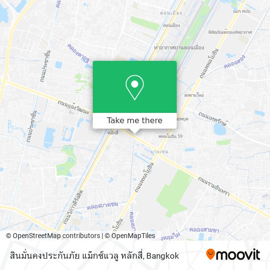 สินมั่นคงประกันภัย แม็กซ์แวลู หลักสี่ map