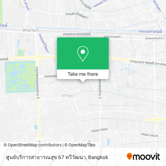 ศูนย์บริการสาธารณสุข 67 ทวีวัฒนา map