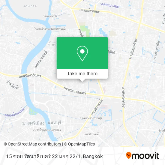 15 ซอย รัตนาธิเบศร์ 22 แยก 22 / 1 map