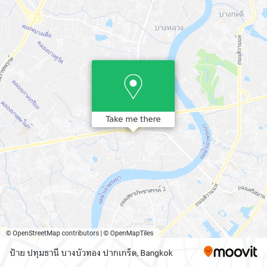 ป้าย ปทุมธานี บางบัวทอง ปากเกร็ด map