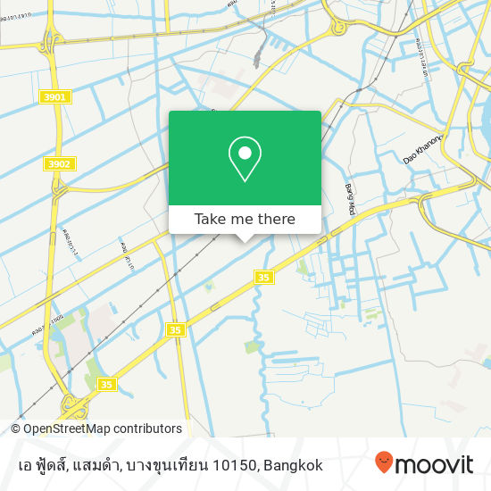 เอ ฟู้ดส์, แสมดำ, บางขุนเทียน 10150 map