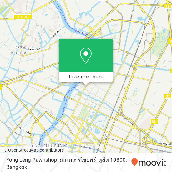 Yong Leng Pawnshop, ถนนนครไชยศรี, ดุสิต 10300 map