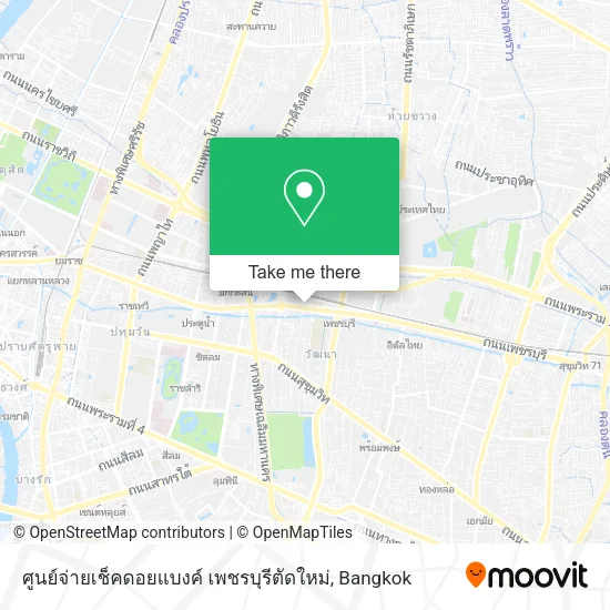 ศูนย์จ่ายเช็คดอยแบงค์ เพชรบุรีตัดใหม่ map