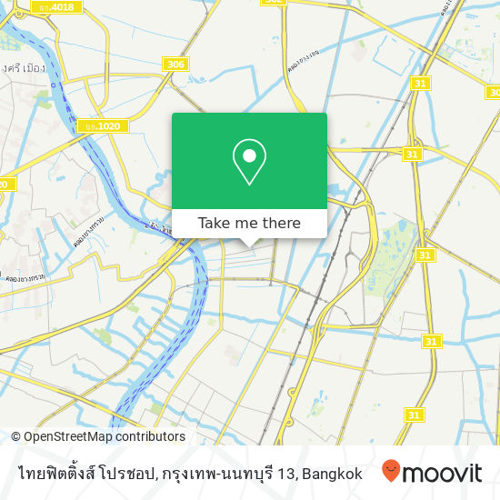 ไทยฟิตติ้งส์ โปรชอป, กรุงเทพ-นนทบุรี 13 map