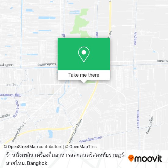 ร้านนั่งเพลิน เครื่องดื่มอาหารและดนตรีสดหทัยราษฏร์-สายไหม map