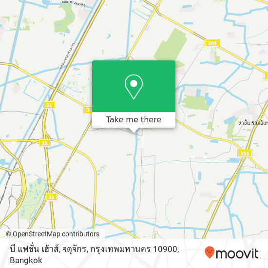 บี แฟชั่น เฮ้าส์, จตุจักร, กรุงเทพมหานคร 10900 map