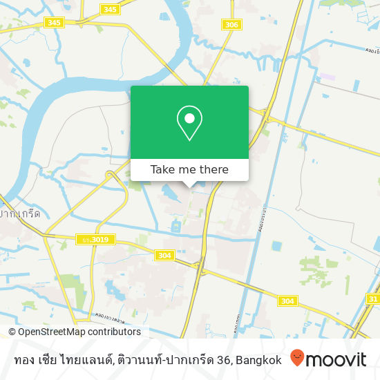 ทอง เซีย ไทยแลนด์, ติวานนท์-ปากเกร็ด 36 map