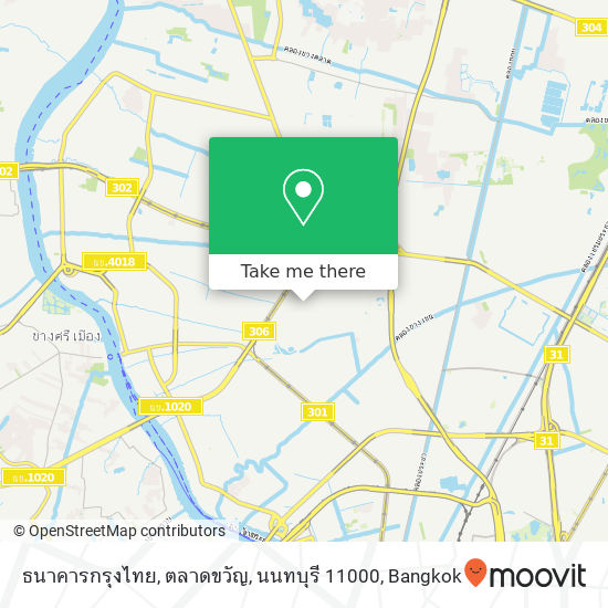 ธนาคารกรุงไทย, ตลาดขวัญ, นนทบุรี 11000 map