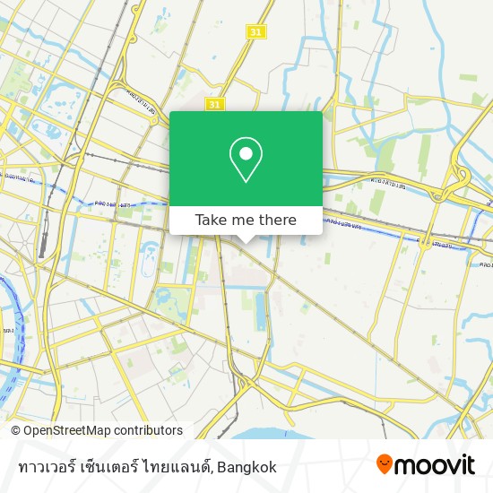 ทาวเวอร์ เซ็นเตอร์ ไทยแลนด์ map