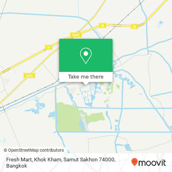 Fresh Mart, Khok Kham, Samut Sakhon 74000 map