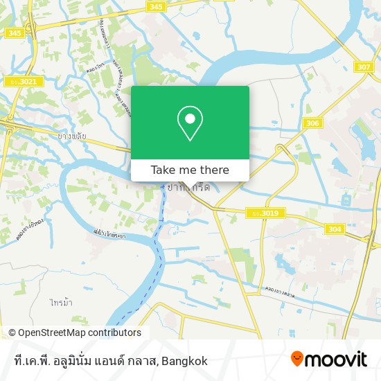 ที.เค.พี. อลูมินั่ม แอนด์ กลาส map