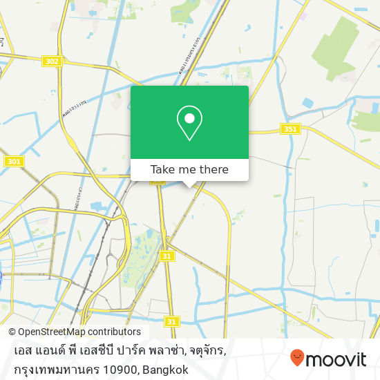 เอส แอนด์ พี เอสซีบี ปาร์ค พลาซ่า, จตุจักร, กรุงเทพมหานคร 10900 map