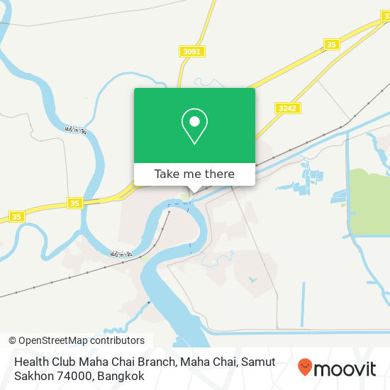 Health Club Maha Chai Branch, Maha Chai, Samut Sakhon 74000 map