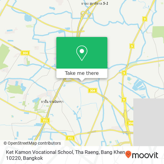Ket Kamon Vocational School, Tha Raeng, Bang Khen 10220 map
