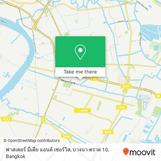 ฟาสเตอร์ มีเดีย แอนด์ เซอร์วิส, บางนา-ตราด 10 map