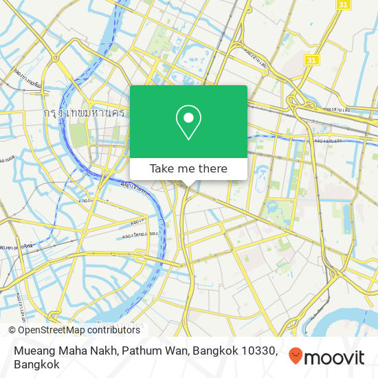 Mueang Maha Nakh, Pathum Wan, Bangkok 10330 map