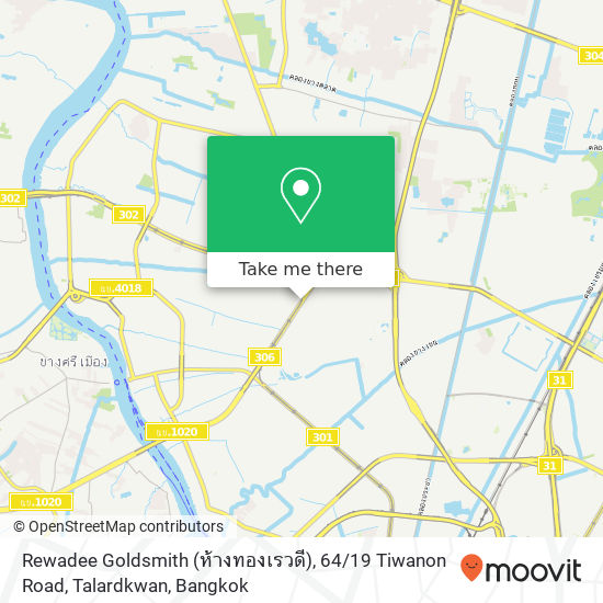 Rewadee Goldsmith (ห้างทองเรวดี), 64 / 19 Tiwanon Road, Talardkwan map