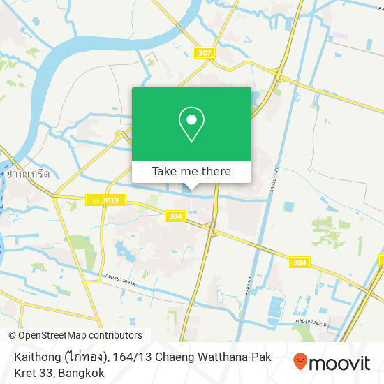 Kaithong (ไก่ทอง), 164 / 13 Chaeng Watthana-Pak Kret 33 map